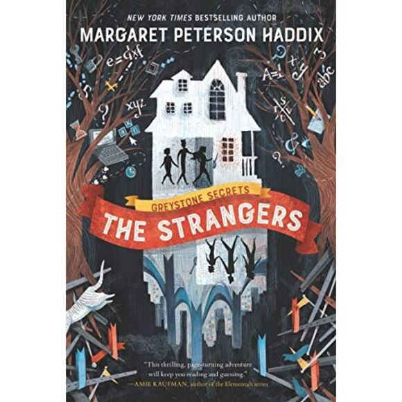 Greystone Secrets: The Strangers -- Margaret Peterson Haddix - Picture 2 of 3